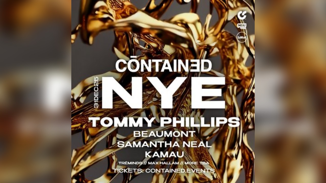 Contained In Sheffield NYE - w/ Tommy Phillips