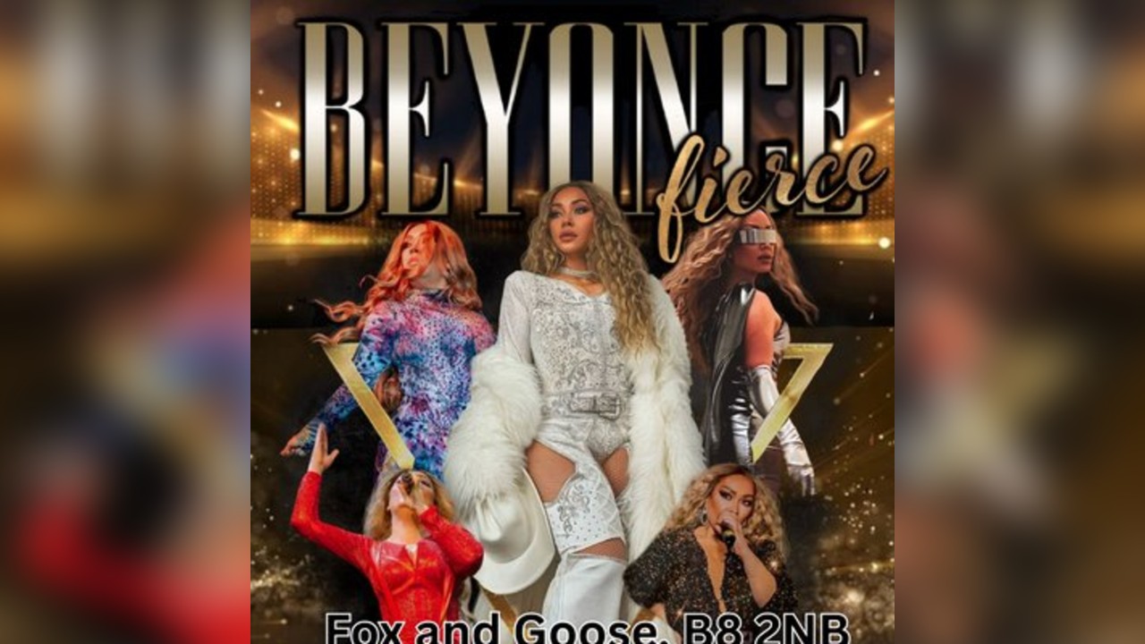 BEYONCÉ FIERCE: Leanne Harper Tribute at The Fox & Goose