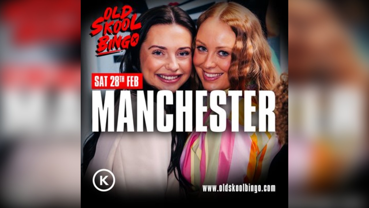 Old Skool Bingo Sat 28th Feb Manchester