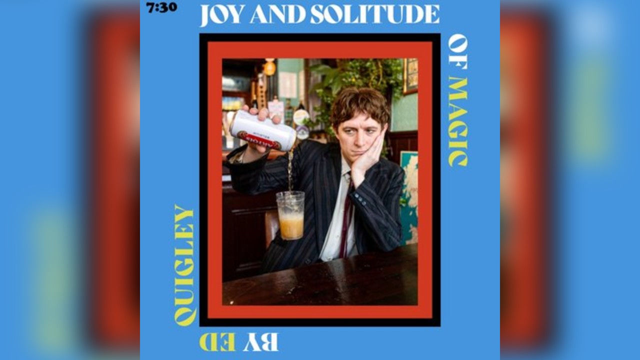 The Joy and Solitude of Magic by Ed Quigley