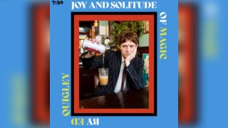 The Joy and Solitude of Magic by Ed Quigley