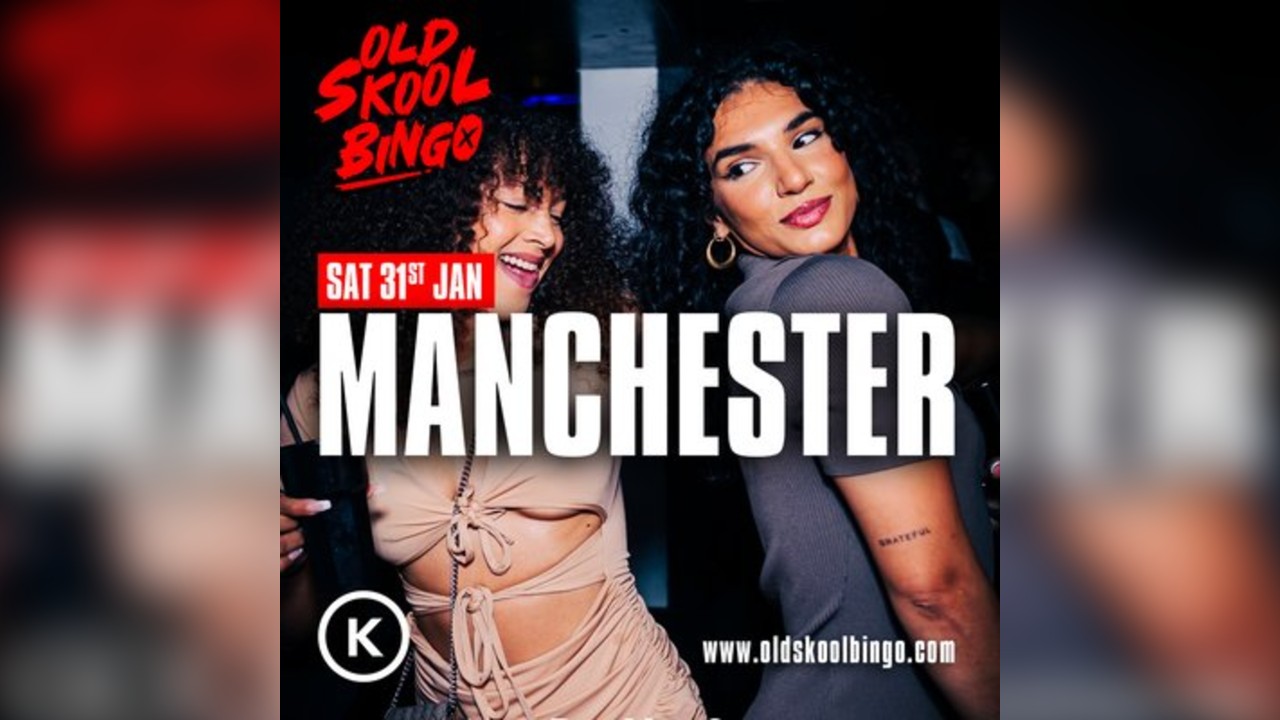 Old Skool Bingo Sat 31st Manchester