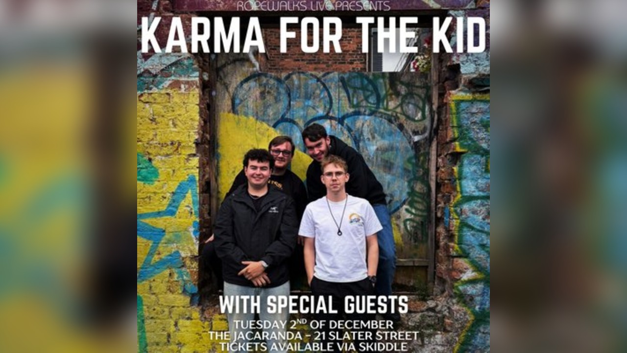 Karma For The Kid With Special Guests