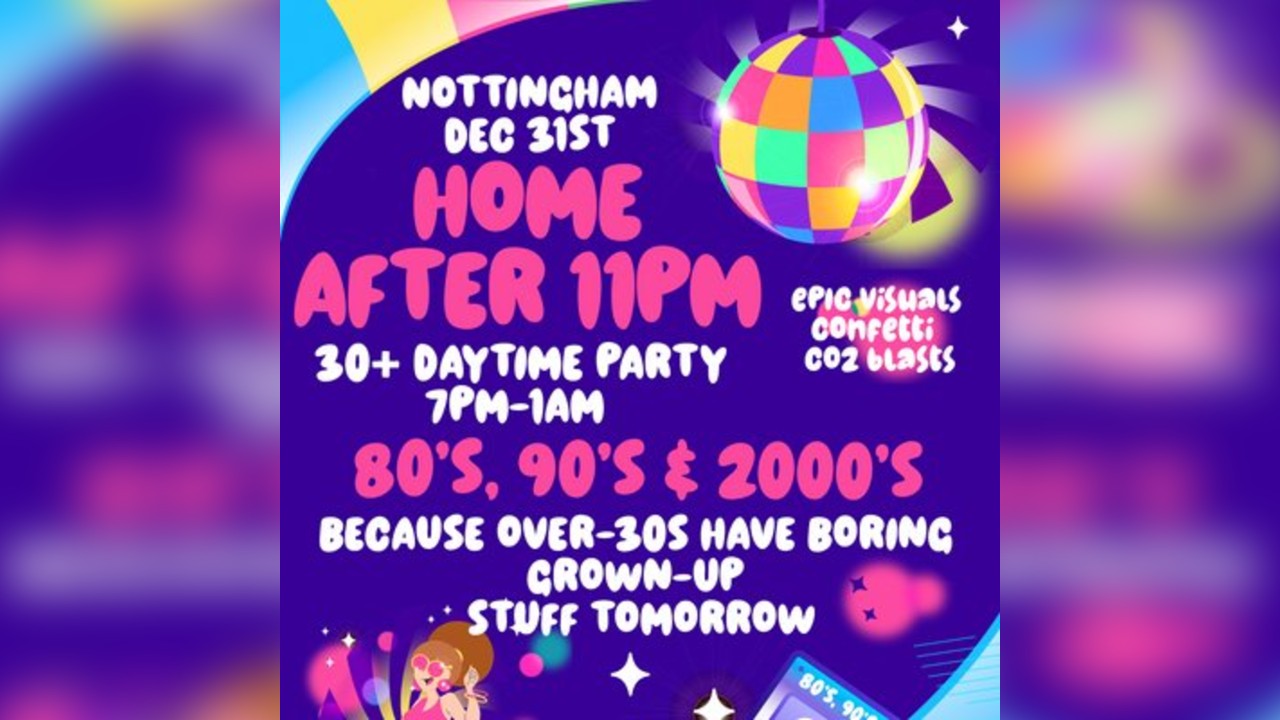 Home After 11pm - NYE Party