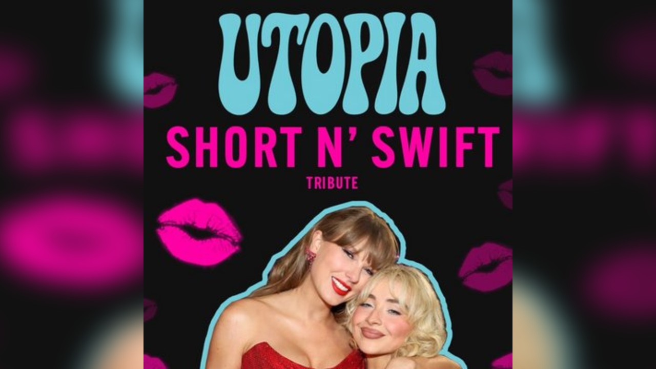 Utopia | Short & Swift (Sabrina & Taylor Tribute)