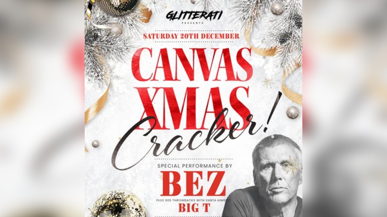 The Canvas Christmas Cracker hosted by BEZ (Happy Mondays)