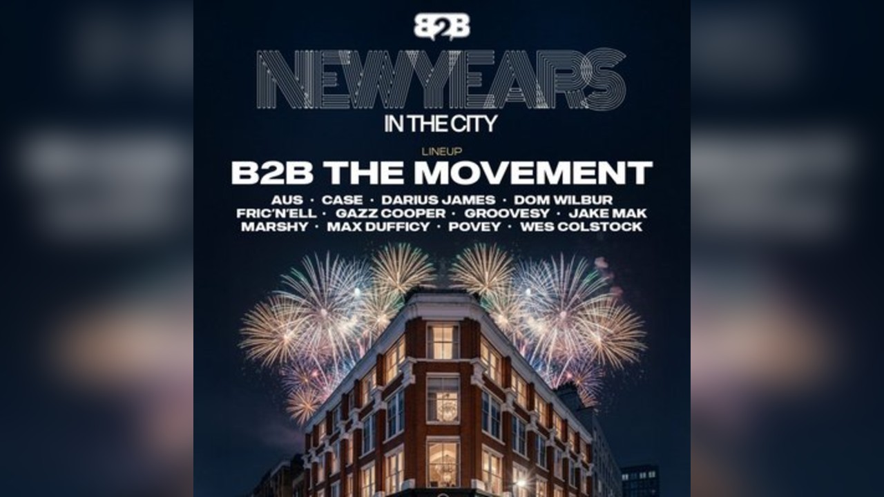 B2B The Movement - New Years In The City