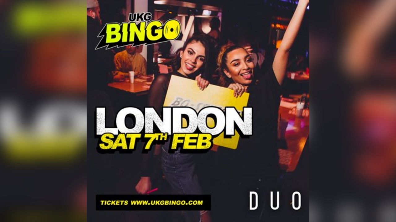 UKG BINGO Sat 7th February London