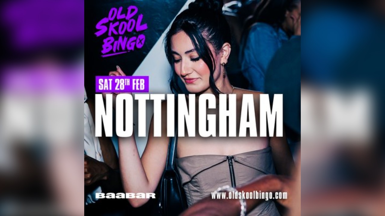 Old Skool Bingo Sat 28th February Nottingham