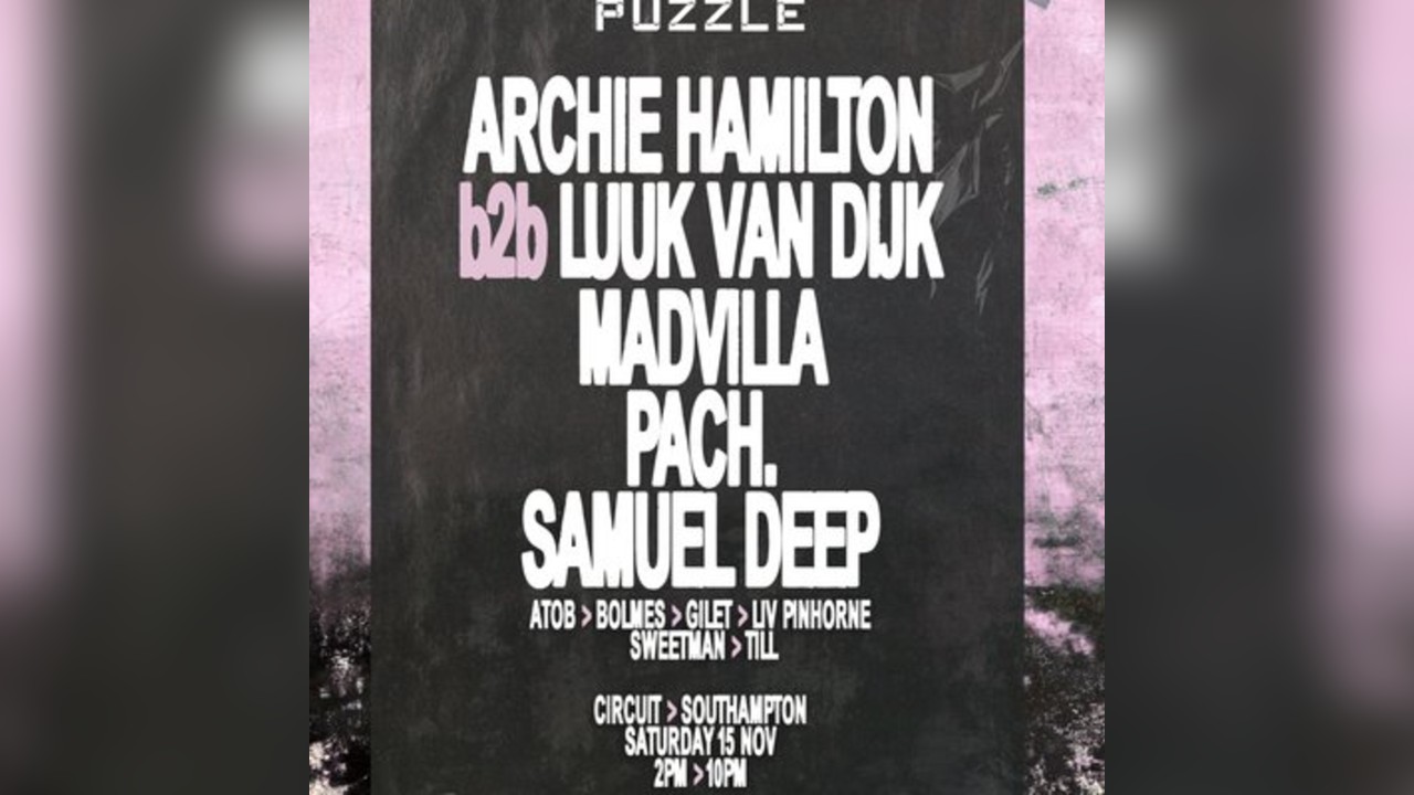 Puzzle: Archie Hamilton, Luuk van Dijk, Samuel Deep + more