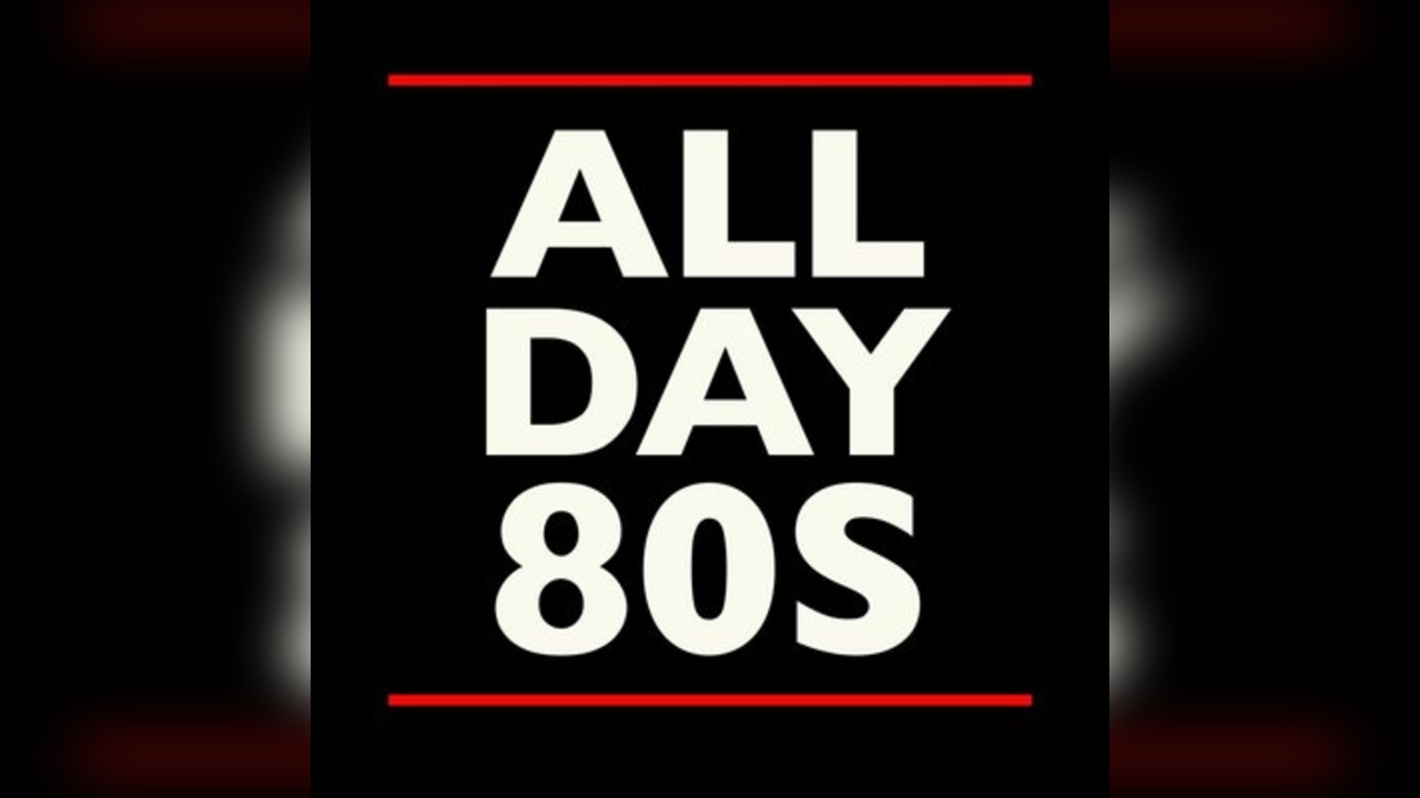 All Day 80s
