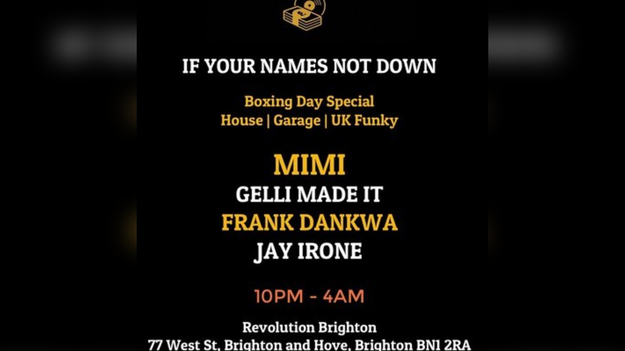 If your names not down