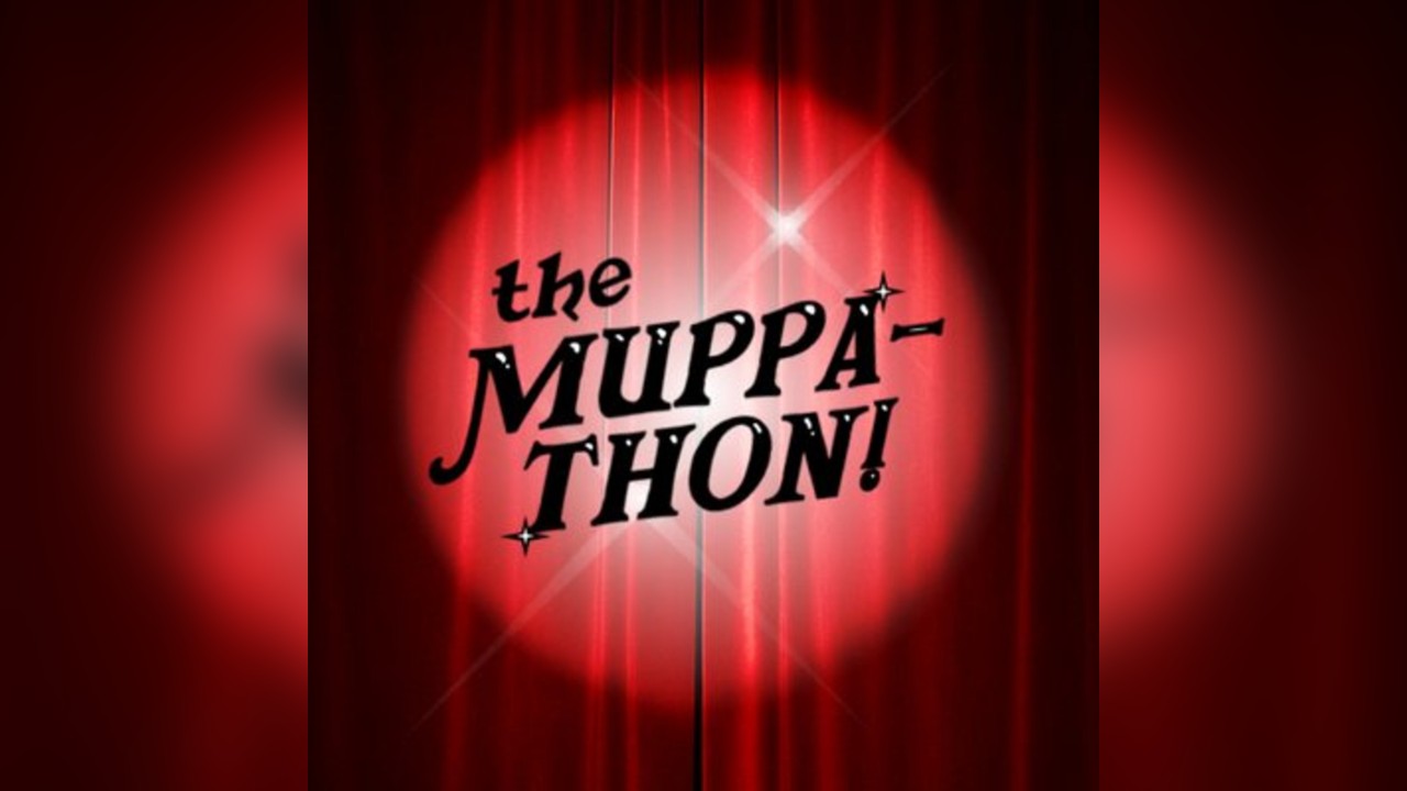 THE MUPPATHON - Muppets Themed Drag Show
