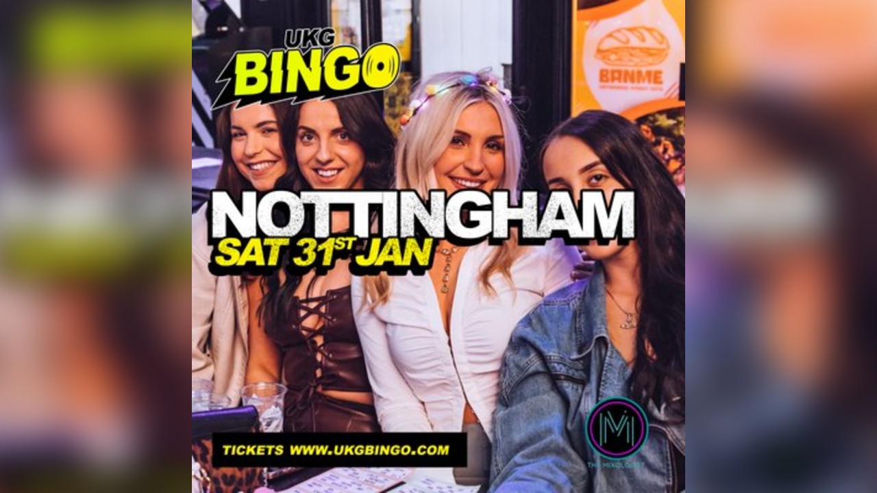 UKG Bingo Sat 31st January Nottingham