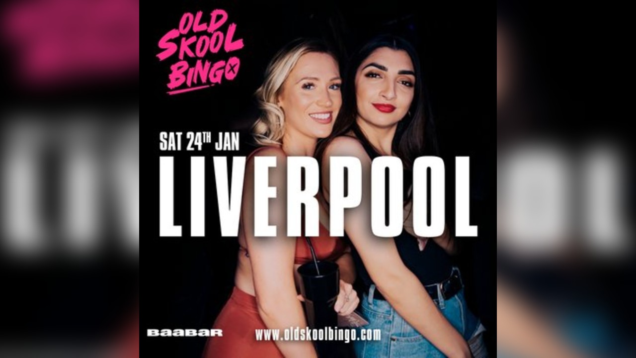 Old Skool Bingo Sat 24th Jan Liverpool