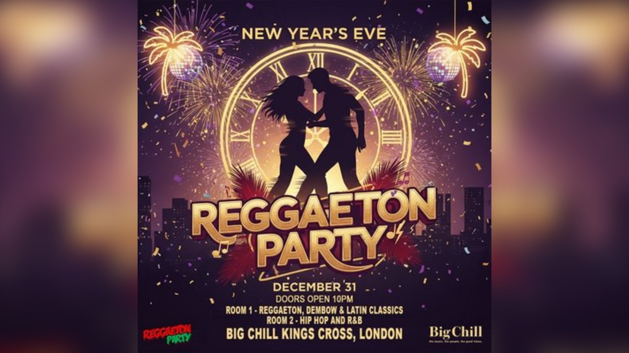 Reggaeton New Years Eve Party 2026 (London)