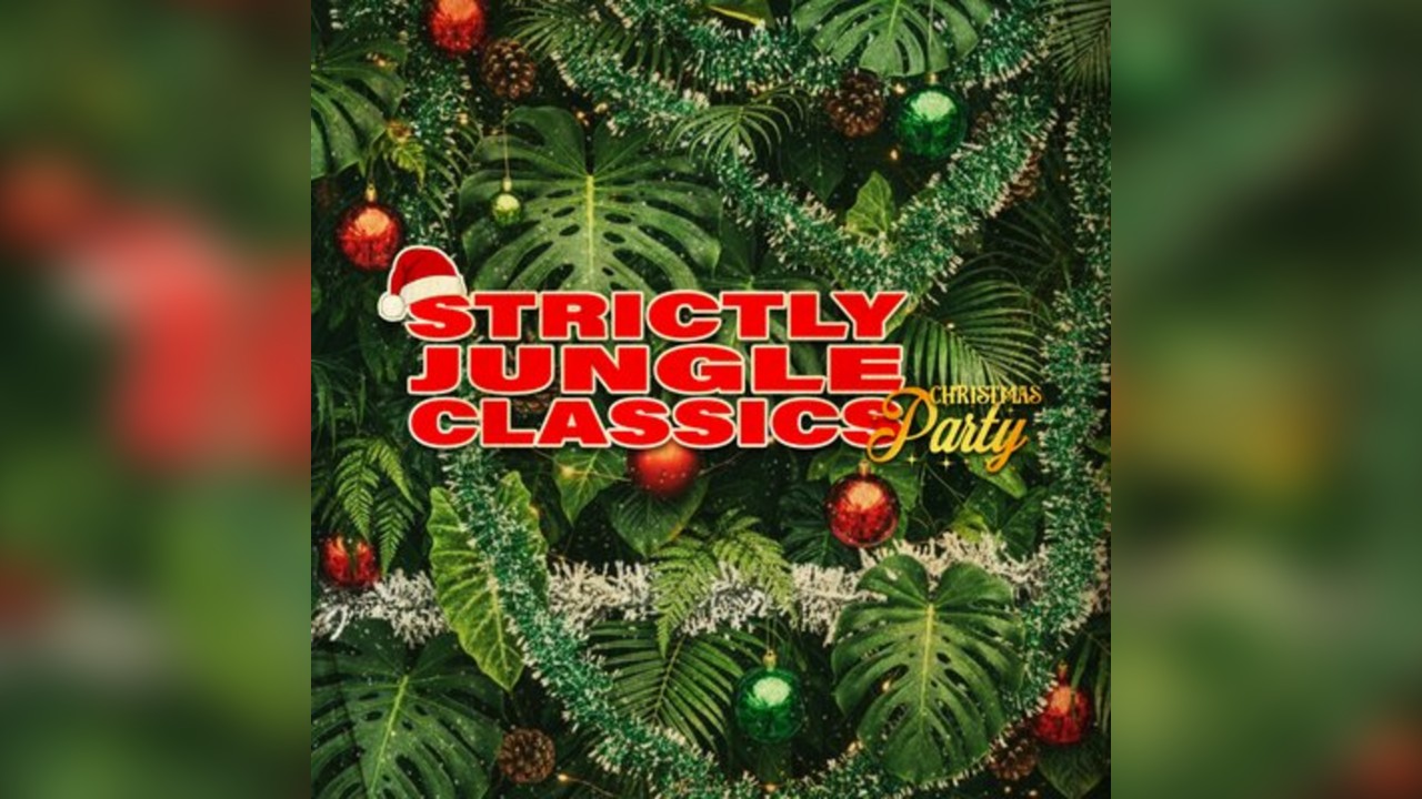 STRICTLY JUNGLE CLASSICS (Christmas Party)