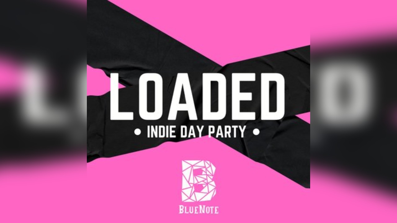 LOADED indie day party : NEW ORDER tribute