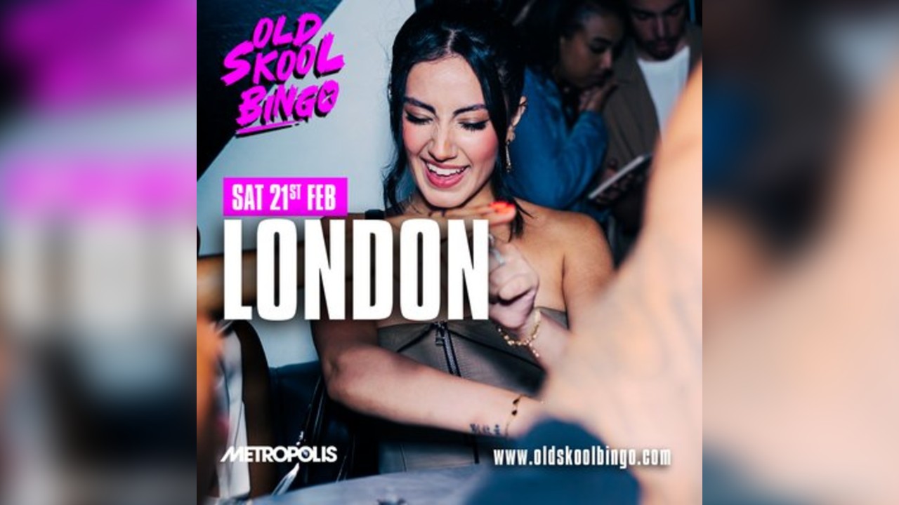 Old Skool Bingo Sat 21st Feb London