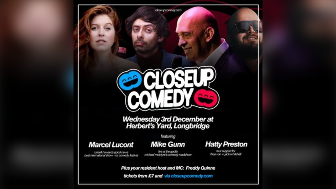CLOSEUP COMEDY at Herbert's Yard with Mike Gunn and more