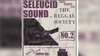 Reggae Society x Seleucid Soundsystem *FREE*