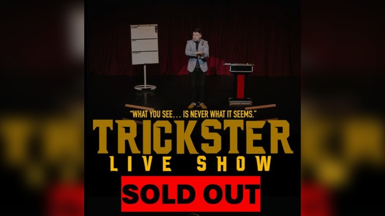 Trickster Live Show