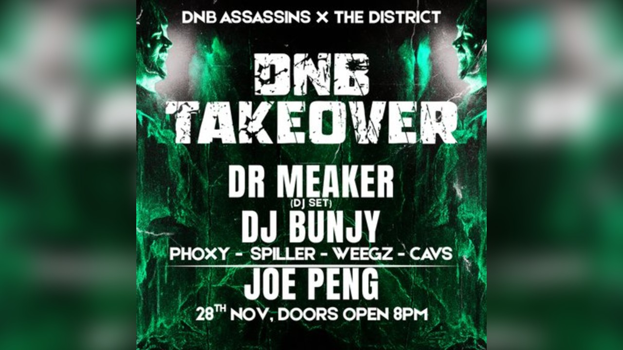 DnB Assassins x The District - DnB Takeover
