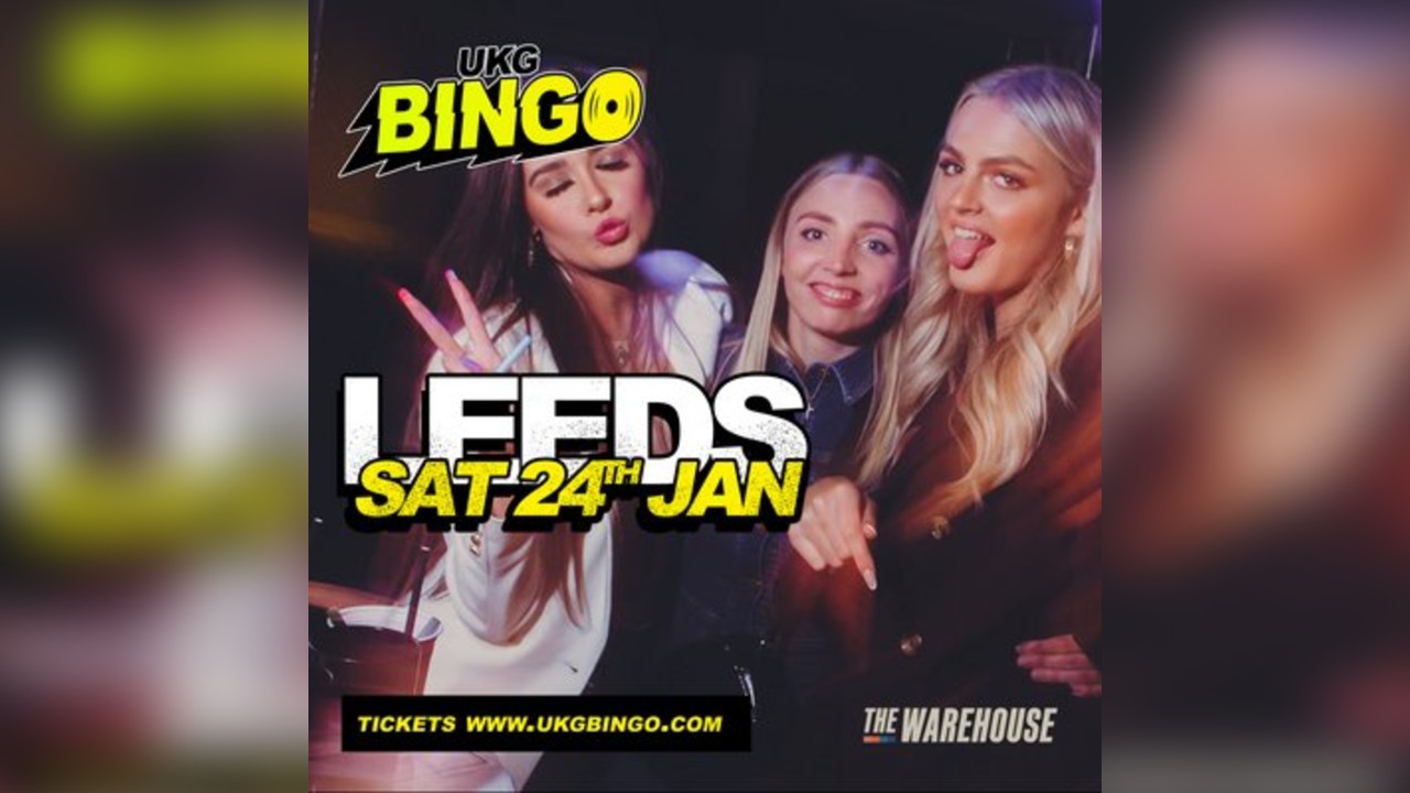 UKG BINGO Sat 24th January Leeds
