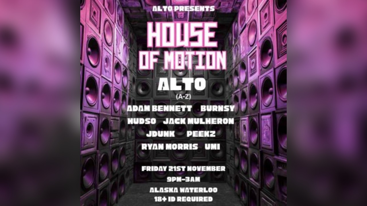 ALTO Presents House Of Motion
