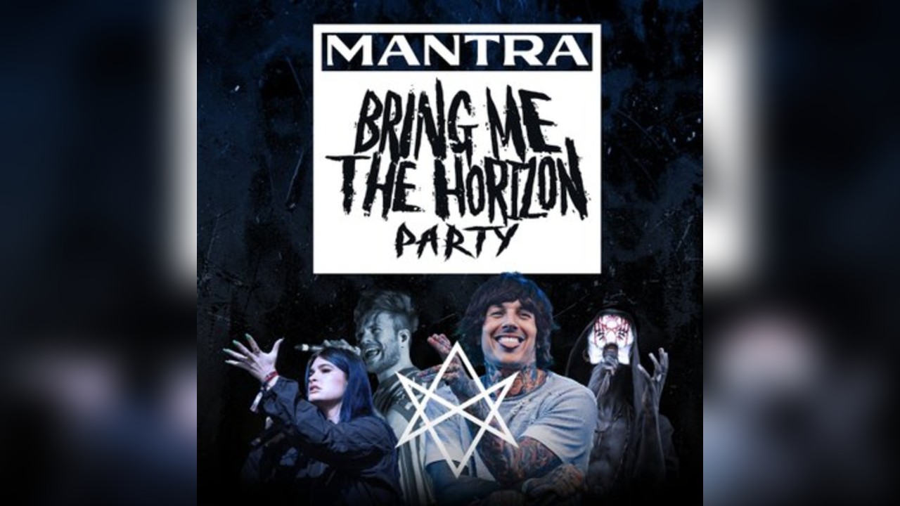 Mantra - Bring Me The Horizon Party | Swindon