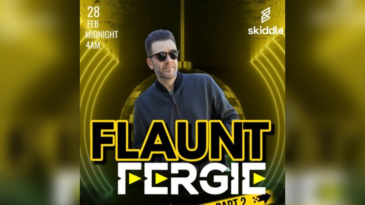 FLAUNT Fergie - Part 2