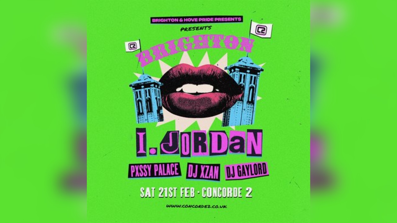 I. Jordan, Pxssy Palace, DJ Gaylord & DJ Xzan