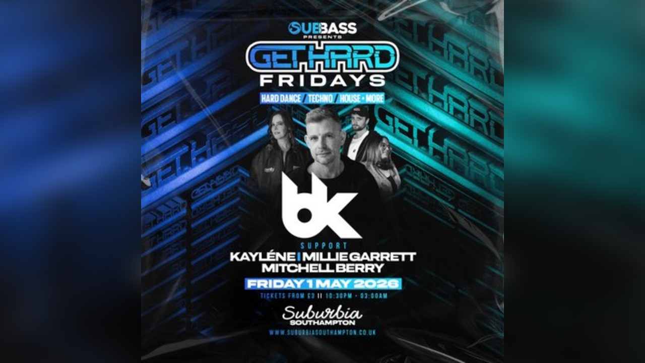 SubBass Presents: Get Hard Fridays with BK