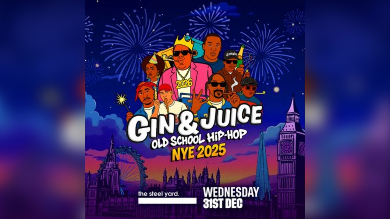 Gin & Juice : Old School Hip-Hop NYE 2025