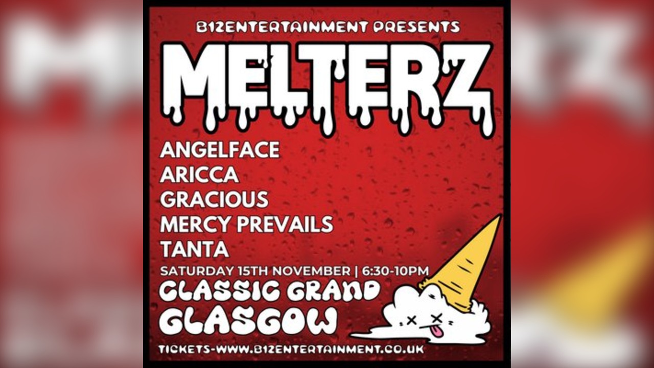 B12 Entertainment Presents - MELTERZ