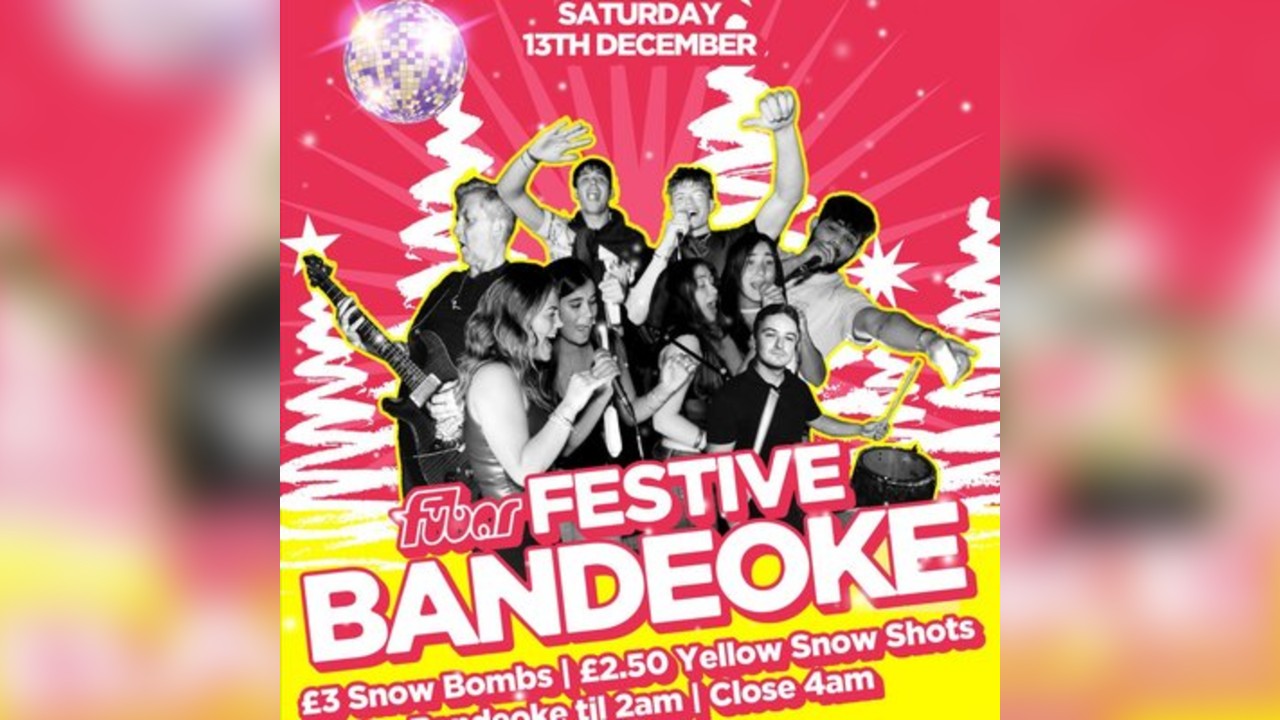 Fubar Festive Saturday Featuring Bandeoke