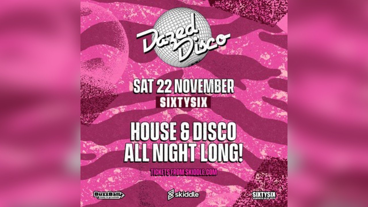 Dazed Disco: 22nd November
