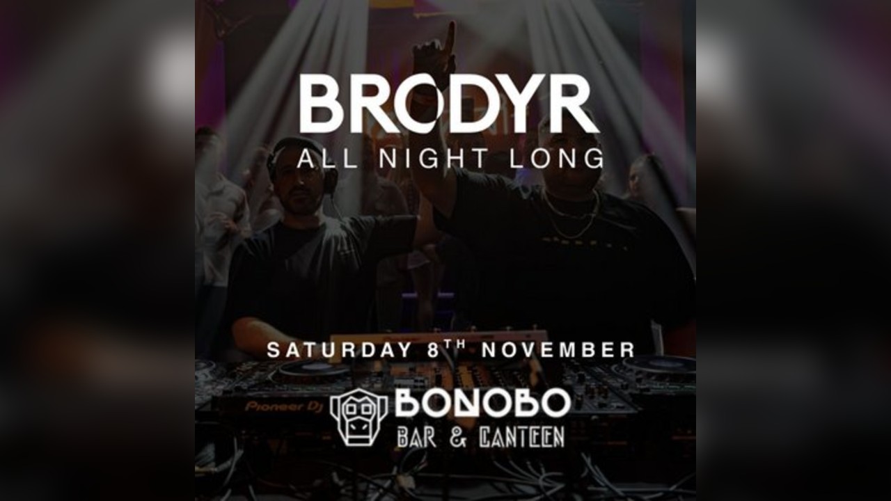 Bonobo Saturday's - Brodyr All Night Long