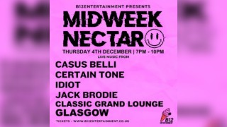 B12 Entertainment Presents - MIDWEEK NECTAR