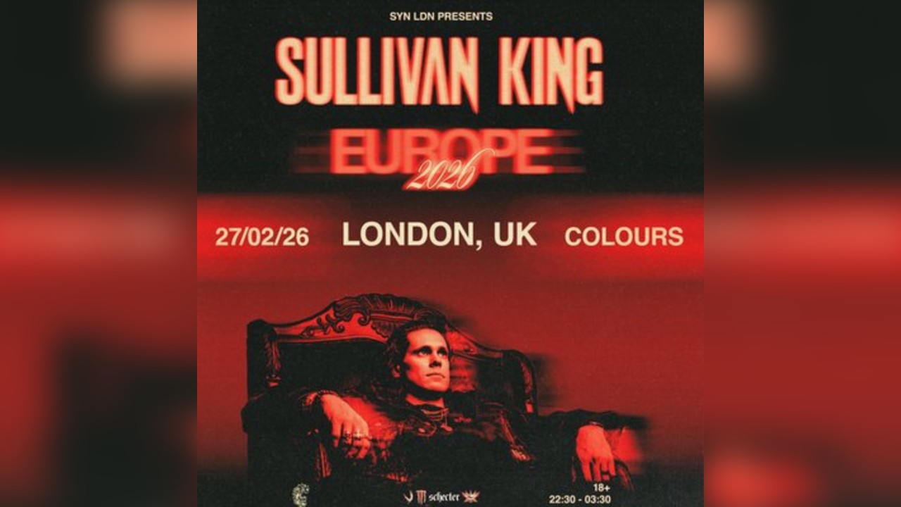 SYN LDN Presents: Sullivan King