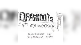 Offshoots: instrumental and electronic noise @ the Pack Horse
