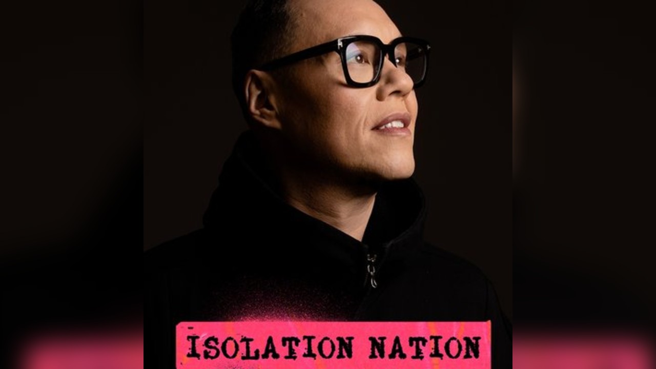 Gok Wan Presents: Isolation Nation Leicester
