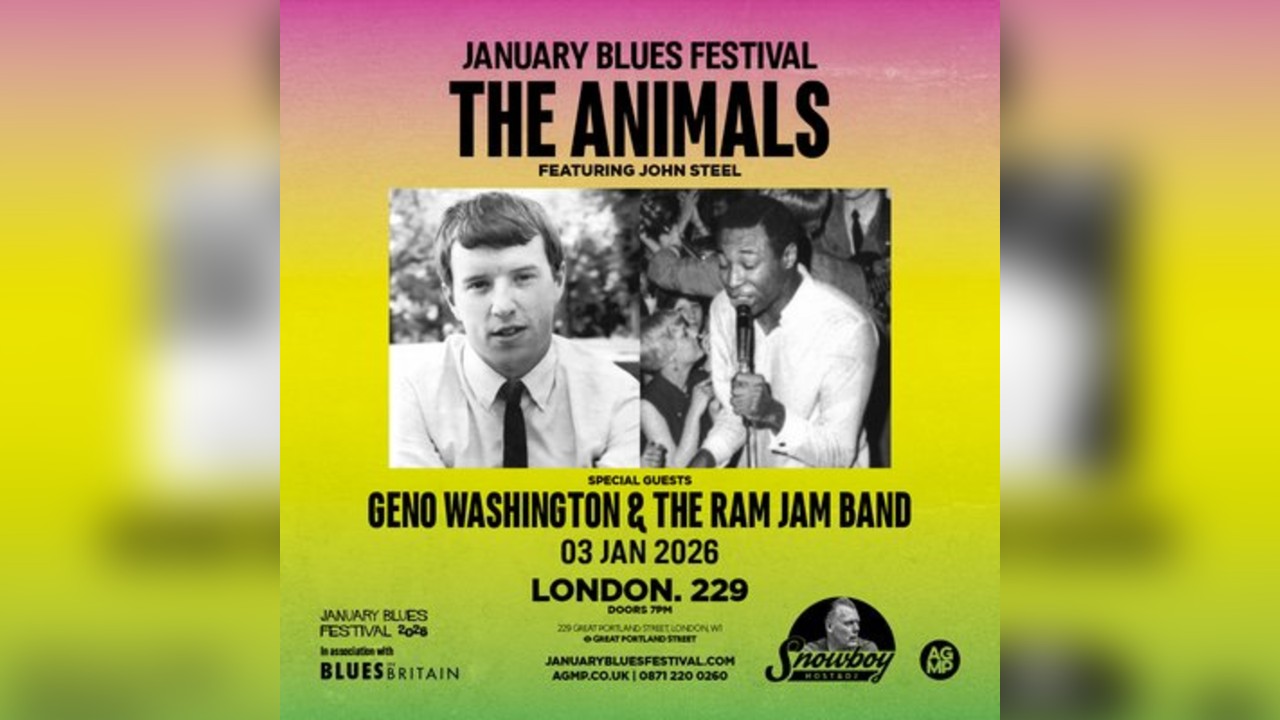January Blues: THE ANIMALS + GENO WASHINGTON