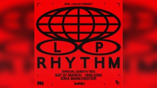 WHP & Kaluki Presents LP Rhythm