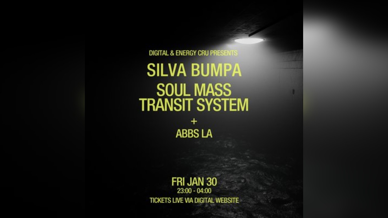 Digital X Energy Cru: Silva Bumpa X Soul Mass Transit System