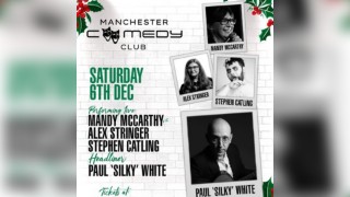 Manchester Comedy Club presents: PAUL 'SILKY' WHITE & FRIENDS