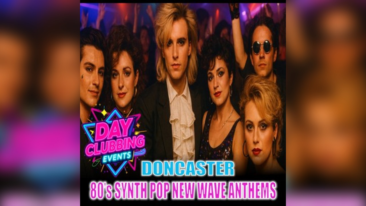 We Are Electric - 80's Synth Pop & New Wave Day Party  Doncaster