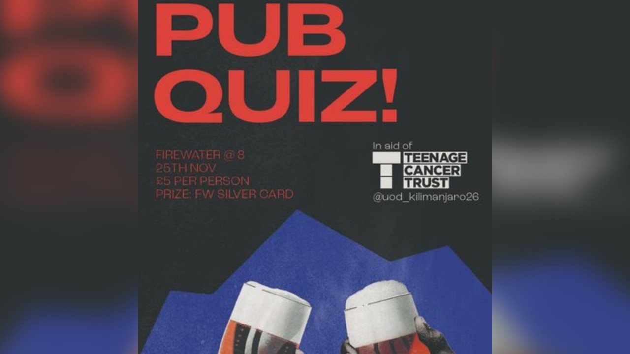 Teenage Cancer Trust Quiz - @UOD_Kilimanjaro