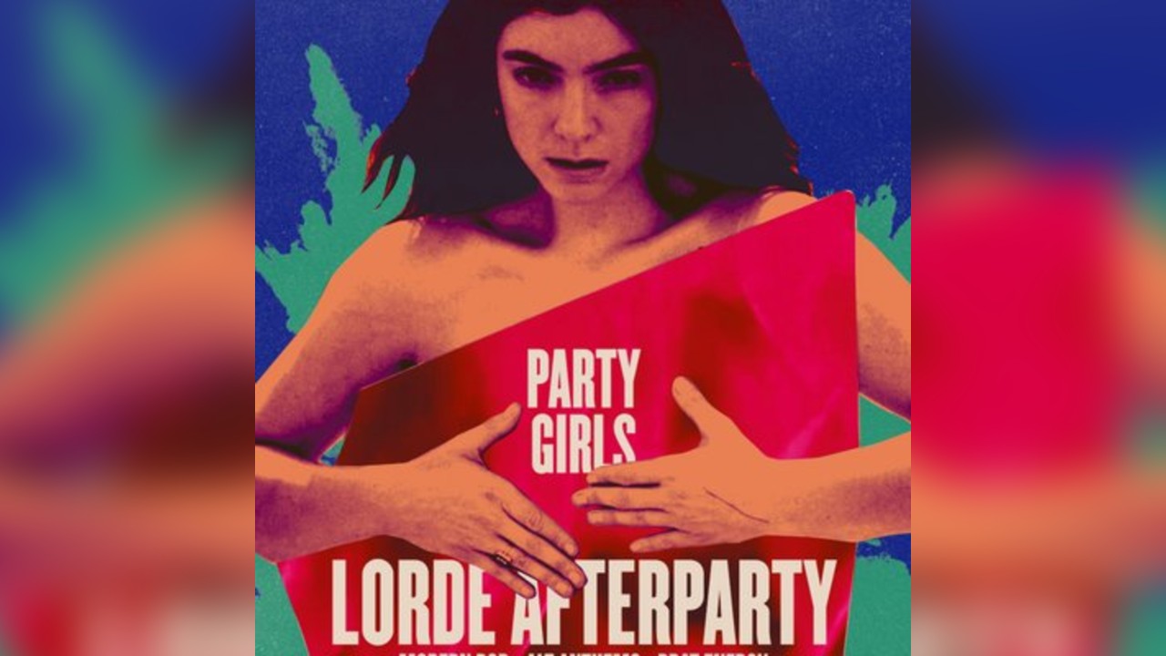 PARTY GIRLS: Lorde Afterparty
