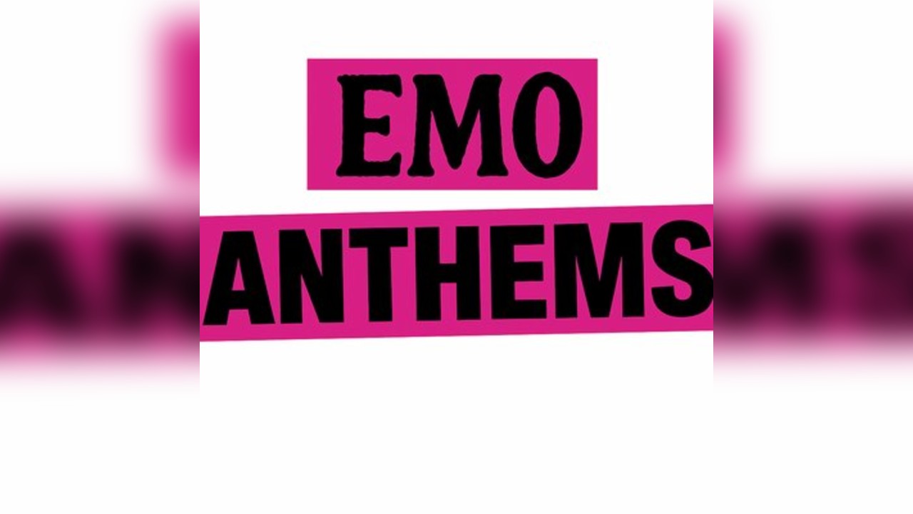 Emo Anthems